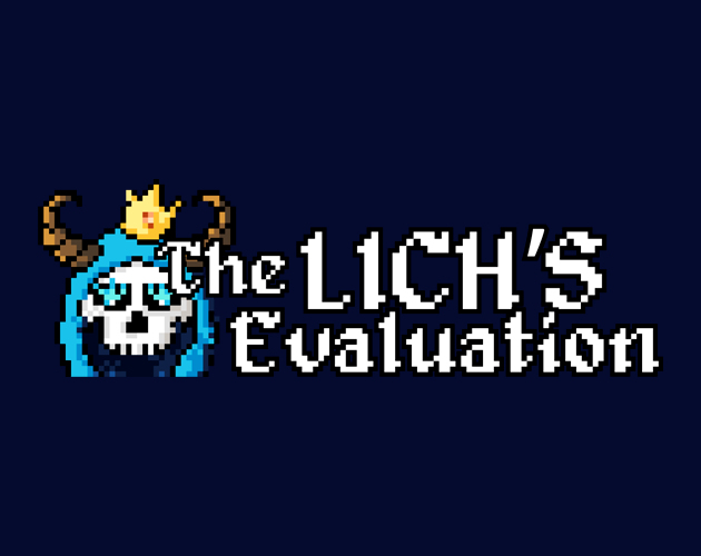 Lich Evaluation
